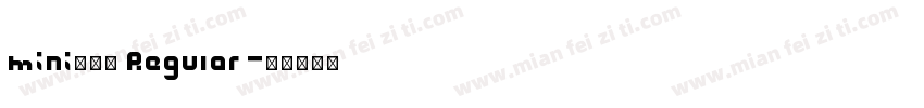 mini小布丁 Regular字体转换